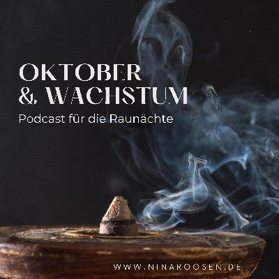 Nina Roosen | Oktober & Wachstum 2022 Nina Roosen | Oktober & Wachstum 2022