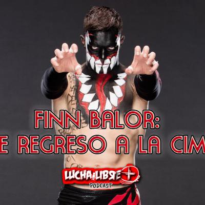 Finn Balor: De Regreso a la Cima