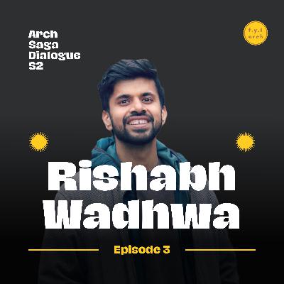Ar. Rishabh Wadhwa on starting BlessedArch