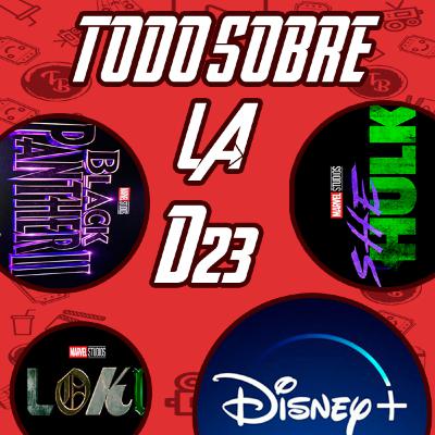 TODO SOBRE LA D23 , FASE 4 MARVEL TODAS SUS PELICULAS CON FECHA DE ESTRENO , SERIES DISNEY PUS , LA DAMA Y EL VAGABUNDO , BLACK WIDOW Y MUCHO MAS