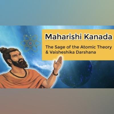 Episode 105 – 'Maharishi Kanada: Discovering the World of Tiny Wonders' Episode 105 – 'Maharishi Kanada: Discovering the World of Tiny Wonders'