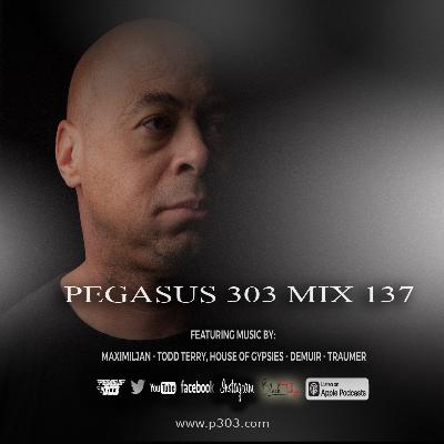 🔞Podcast | House & Deep House Mix | Pegasus 303 Mix 137🔞