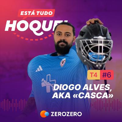 T4,Ep. 6 | Diogo Alves, o «Casca» T4,Ep. 6 | Diogo Alves, o «Casca»