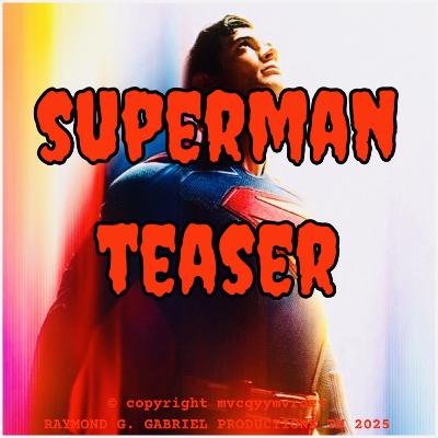 Welcome to the Dorkside Episode 9: James Gunn’s Superman Teaser Trailer Breakdown! Welcome to the Dorkside Episode 9: James Gunn’s Superman Teaser Trailer Breakdown!