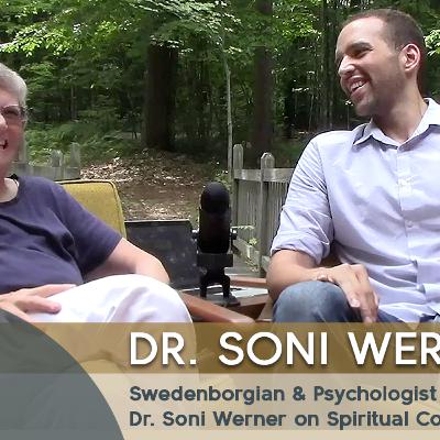 Swedenborgian & Psychologist Dr. Soni Werner on Spiritual Conflict Resolution