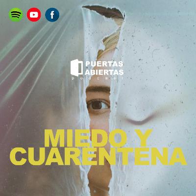 Episodio 5 - Miedo y cuarentena