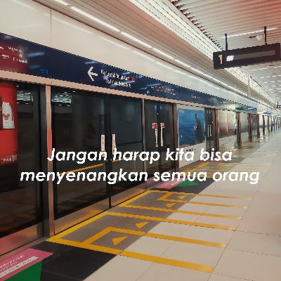 Eps 11 | Jangan harap kita bisa menyenangkan semua orang
