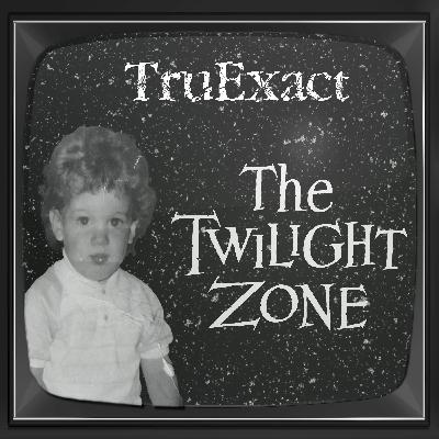 TruExact - Time Enough At Last