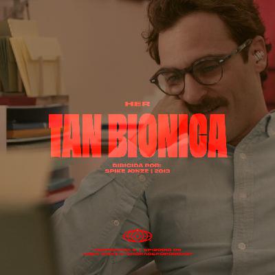 HER: Tan Biónica