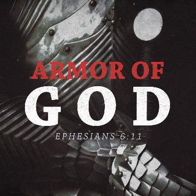 Armor of God Armor of God