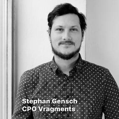 S1 Ep4: Stephan Gensch | Vragments