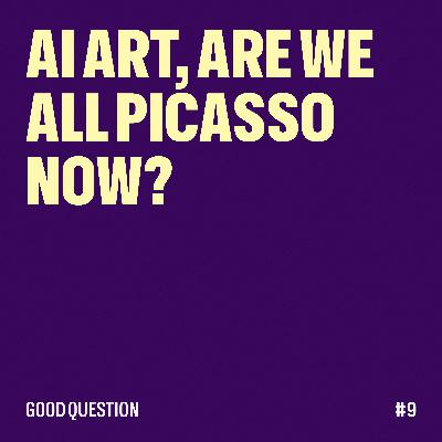 AI art, are we all Picasso now? AI art, are we all Picasso now?