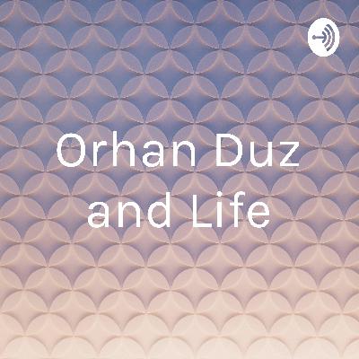 Orhan Duz and Life (Trailer)