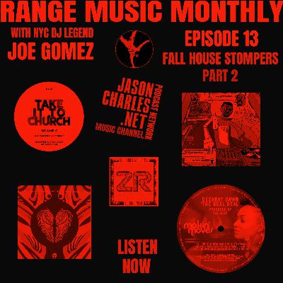 RANGE MUSIC MONTHLY Episode 13 Fall '23 House Stompers Part 2
