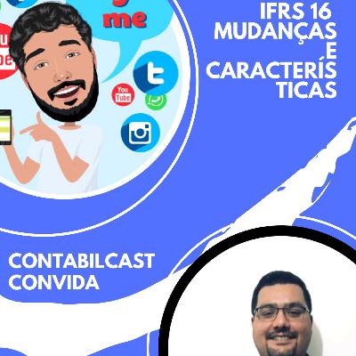 IFRS 16 - Mudanças e características