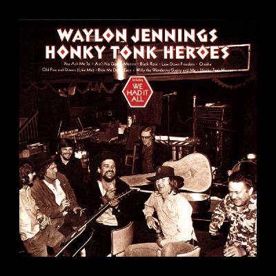 Honky Tonk Heroes Honky Tonk Heroes
