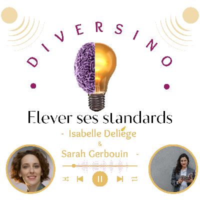 Elever ses standards avec Sarah Gerbouin