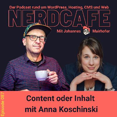 087 - Content oder Inhalt mit Anna Koschinski 087 - Content oder Inhalt mit Anna Koschinski