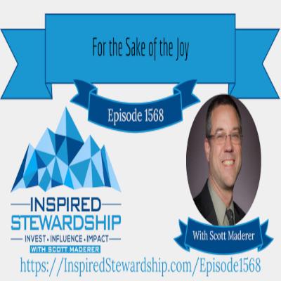 Episode 1568: For the Sake of the Joy