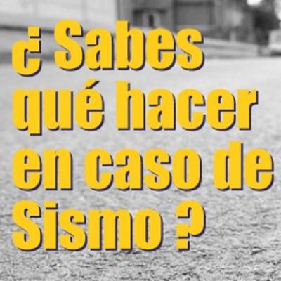 Fomentamos acciones para prevenir accidentes Durante un sismo