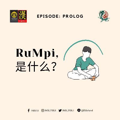 PROLOG : RuMpi,是什么 ?(Apa itu RuMpi?) PROLOG : RuMpi,是什么 ?(Apa itu RuMpi?)