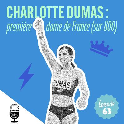 Charlotte Dumas : première dame de France sur 800
