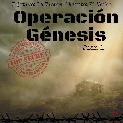 Operación Génesis | Juan 1:1-13 Operación Génesis | Juan 1:1-13