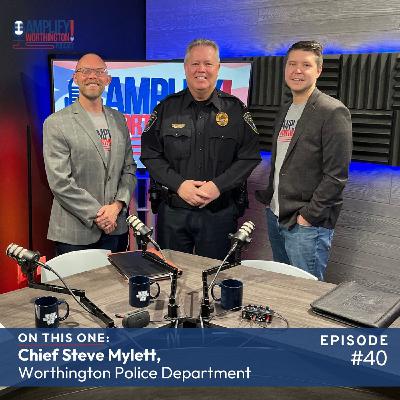 Episode #40: Meet the New Police Chief Steve Mylett