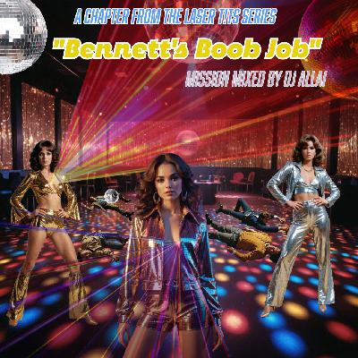 Bennett's Boob Job - Mission mixed by DJ Allai Bennett's Boob Job - Mission mixed by DJ Allai