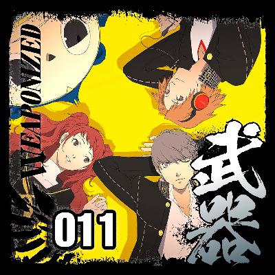#011 | Persona 4 Remake Is Hilarious + Xenoblade X DE First Impressions