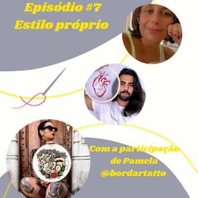 #7 Estilo Próprio