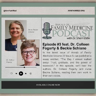 Ep. 3: The Day I Almost Walked Away: Trust, Gratitude, & the Power of Teamwork, feat. Dr. Colleen Fogarty & Rebecca Schiano (Vol. 22, no. 5)