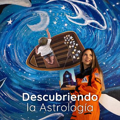 Descubriendo la Astrología