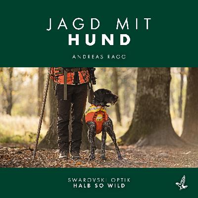 Andreas Ragg - Jagd mit Hund Andreas Ragg - Jagd mit Hund