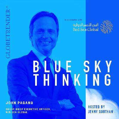 John Pagano, Group Chief Executive Officer for Red Sea Global, on Saudi’s vision for the future of luxury tourism