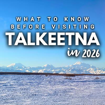 2026 Series: Talkeetna // Don't Skip this Small Alaskan Town! 2026 Series: Talkeetna // Don't Skip this Small Alaskan Town!