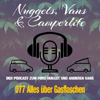 Folge 077 – Alles über Gasflaschen und wo sie zu finden sind.