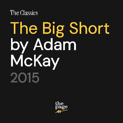 The Classics: The Big Short (2015) The Classics: The Big Short (2015)