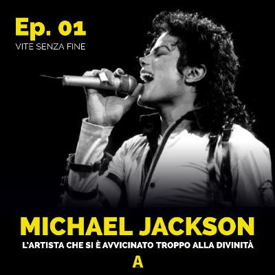 Michael Jackson, l’artista che si è avvicinato troppo alla divinità Michael Jackson, l’artista che si è avvicinato troppo alla divinità