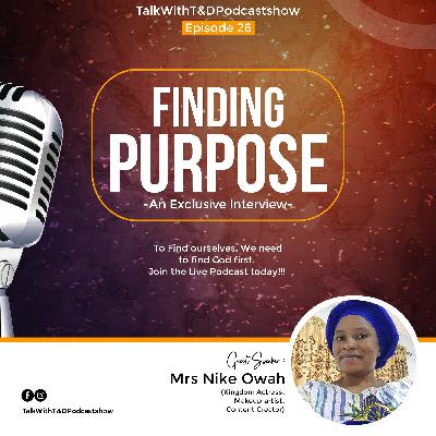 Finding Purpose: Exclusive interview with MRS Nike Owah