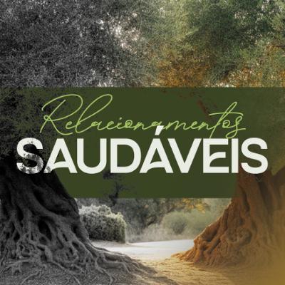 Relacionamentos saudáveis | Bruno Gemeinder - Aula 02