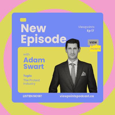 The Protest Industry | Adam Swart