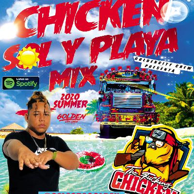 Chicken Sol Y Playa Mix - selectagolden(verano2020) Chicken Sol Y Playa Mix - selectagolden(verano2020)
