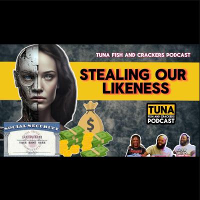 Stealing our likeness