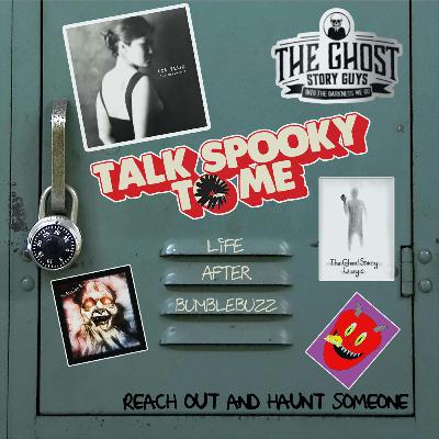 Life After Bumblebuzz | Talk Spooky to Me