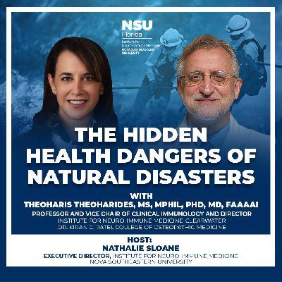 EP61: The Hidden Health Dangers of Natural Disasters with Theoharis Theoharides
