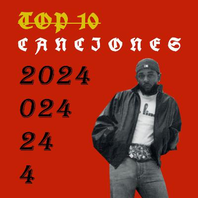TOP 10 CANCIONES DEL 2024