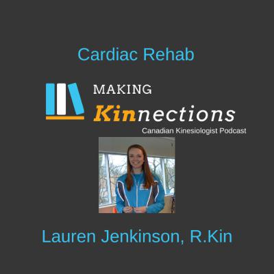 Lauren Jenkinson, R.Kin - Cardiac Rehab Lauren Jenkinson, R.Kin - Cardiac Rehab