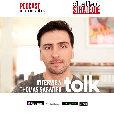 #15 Thomas Sabatier, société Tolk #15 Thomas Sabatier, société Tolk