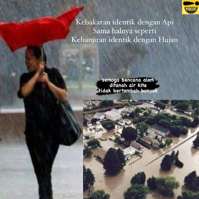 Pengalaman Bencana Alam (Part 2)